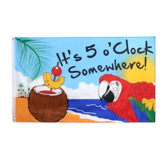It's 5 o'Clock Somewhere Flag Mancave Garage Garden‎ Banner College Party 5'x3' - Picture 1 of 3